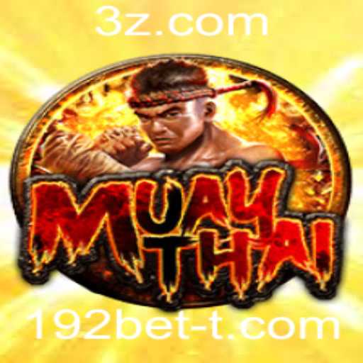 Explorando o Fascinante Mundo do Jogo MuayThai com 192bet