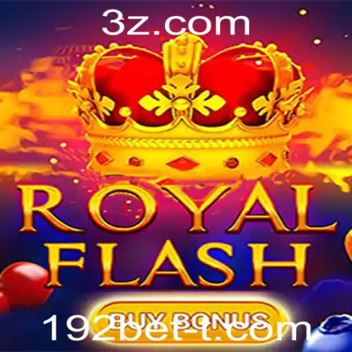 RoyalFlashBuyBonus: Descubra o Jogo Emocionante da 192bet